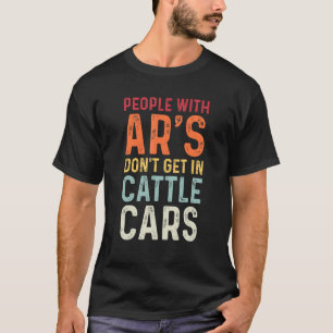 Camiseta Pessoas Com Ar's Não Entram Em Vagões De Gado  Sar