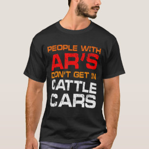 Camiseta Pessoas Com Ar's Não Entram Em Vagões De Gado  Sar