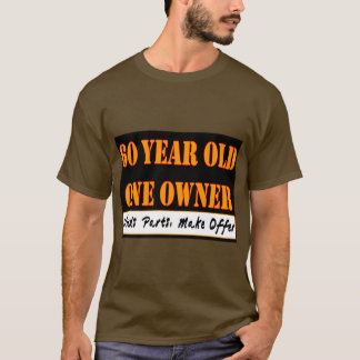Camiseta Pessoas de 60 anos, um proprietário - as peças das