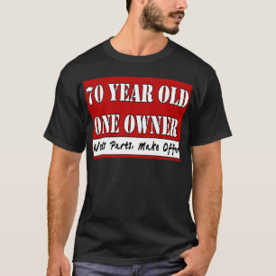 Camiseta Pessoas de 70 anos, um proprietário - as peças d