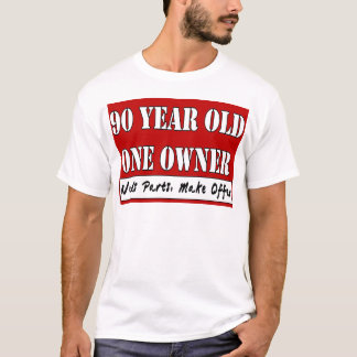 Camiseta Pessoas de 90 anos, um proprietário - as peças das