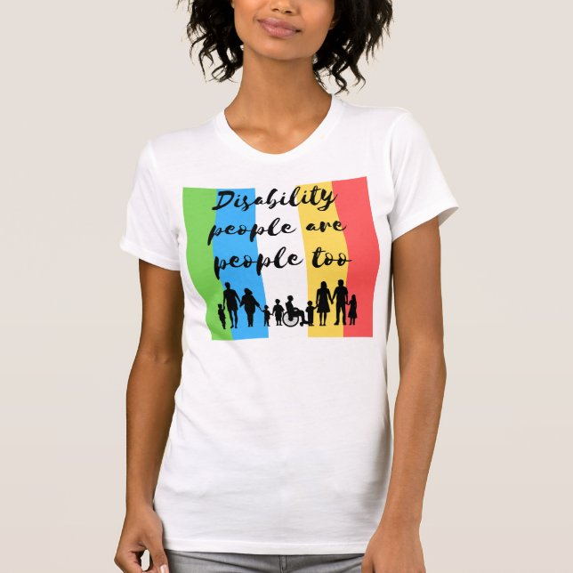 Camiseta pessoas de incapacidade também são pessoas (Frente)