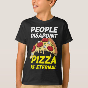 Camiseta Pessoas Desapontam Pizza É Engraçado Eterno Pizza