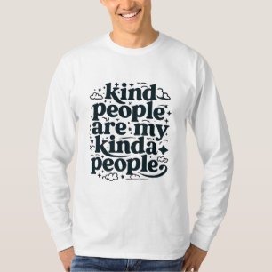 Camiseta Pessoas do tipo são minhas Pessoas - Inspiradoras