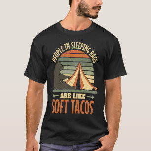Camiseta Pessoas em bolsas adormecidas são como tacos leves