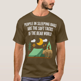 Camiseta Pessoas Em Bolsas Dormidas São Os Tacos Moles Da
