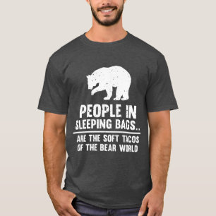 Camiseta Pessoas Em Bolsas Dormindo São Ursos De Tacos Sua