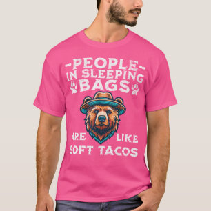 Camiseta Pessoas em Sacos-Cama São Como Ursos de Tacos Maci