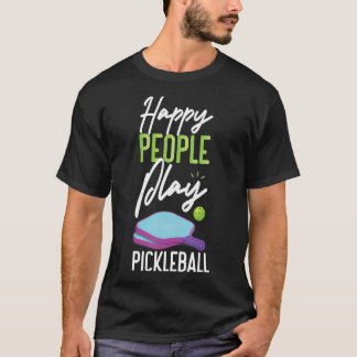 Camiseta Pessoas Felizes de Pickleball Jogam Picleball 1