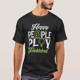 Camiseta Pessoas felizes Jogam Pickleball 3