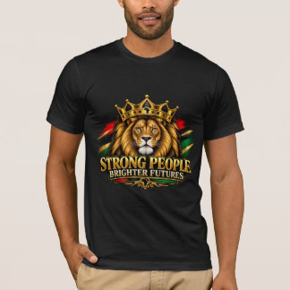 Camiseta Pessoas Fortes Futuros Mais Brilhantes Coroa de Le