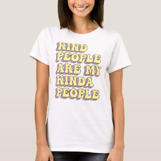 Camiseta Pessoas Fortes São Minhas Pessoas