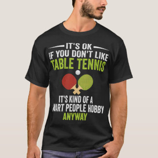 Camiseta Pessoas Inteligentes Hobby Tênis de Mesa - Tênis d