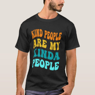 Camiseta Pessoas Legais São Minha Gente Ant Kindness Funny