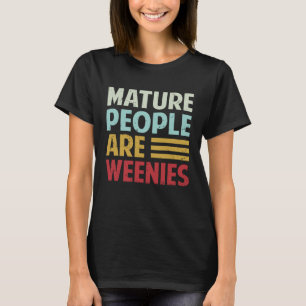 Camiseta Pessoas Maduras São Uns Palermas Piada de Pai Sa