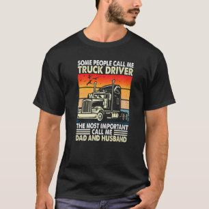 Camiseta Pessoas Me Chame De Motorista De Caminhão Pai E Hu