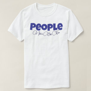 Camiseta Pessoas não é um ventilador grande
