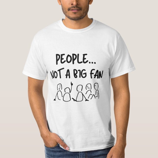 CAMISETA PESSOAS ... NÃO É UM VENTILADOR GRANDE (Frente)