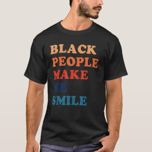 Camiseta Pessoas Negras Fazem-me Sorrir, Retrorando Cota de