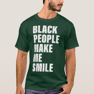 Camiseta Pessoas Negras me fazem sorrir Roupa