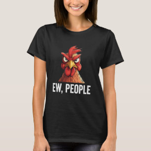 Camiseta Pessoas Nojentas Galinha Engraçado Introvertido