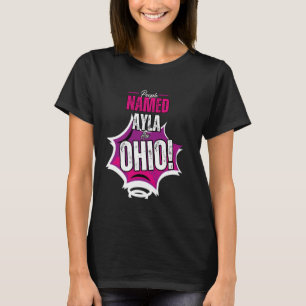 Camiseta Pessoas nomeadas Ayla são Ohio para geração Z e ge