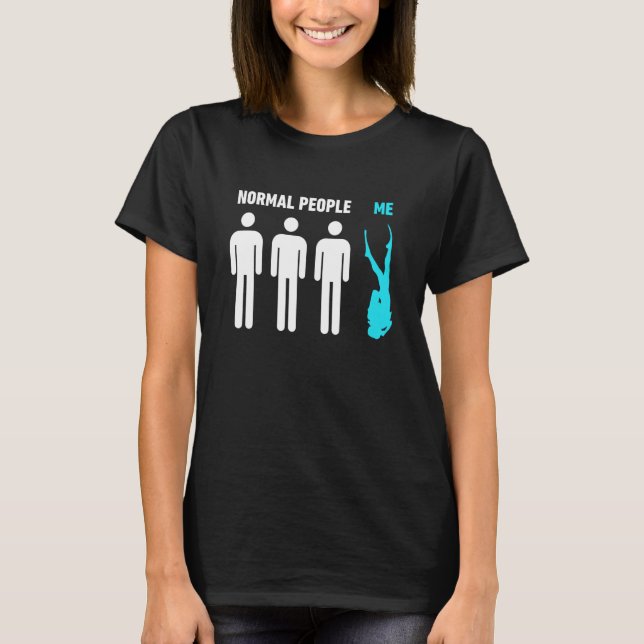 Camiseta Pessoas Normal Vs Me Scuba Merging Scuba Diver (Frente)