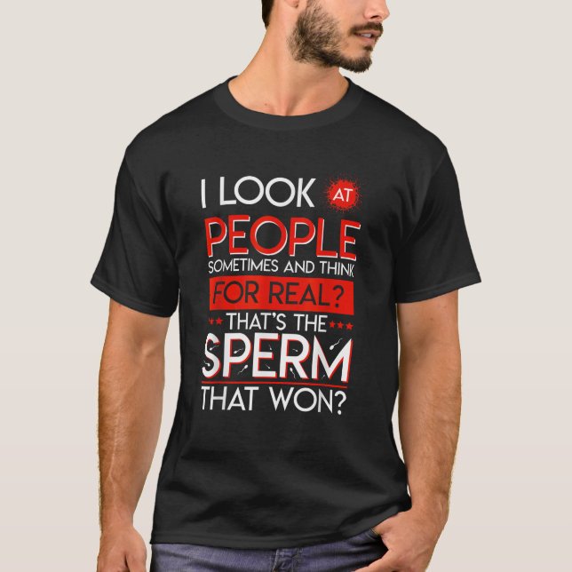 Camiseta Pessoas O Esperma Que Ganhou Humor Adulto Sarcásti (Frente)