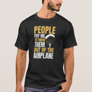 Camiseta Pessoas Pagam Instrutor de Paraquedismo Salto de