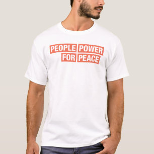 Camiseta Pessoas Power for Peace Advocacy Teams T-Shirt