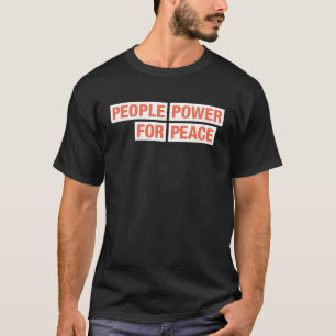 Camiseta Pessoas Power for Peace Advocacy Teams T-Shirt Dar