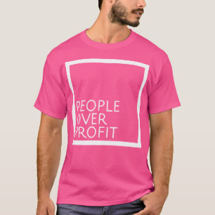 Camiseta Pessoas Sobre O Lucro Socialismo Democrático Pro S