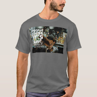 Camiseta Pessoas Think Itx27s Magic que chamamos de Mixol