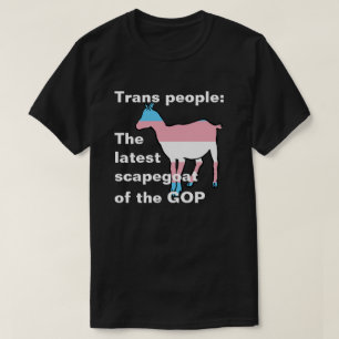 Camiseta Pessoas Trans O mais recente bode expiatório do GO