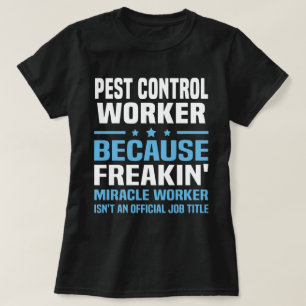Camiseta Pest Control Worker