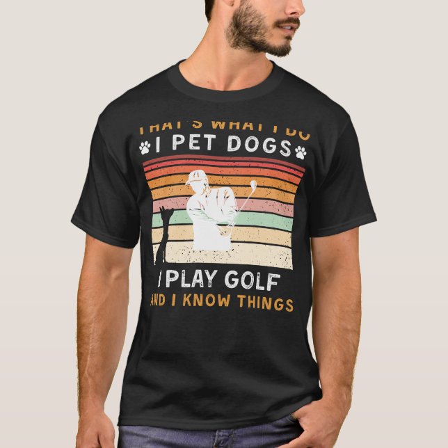 Camiseta Pet Cachorros Eu Toco Golfe Eu Sei Coisas Engraçad (Frente)