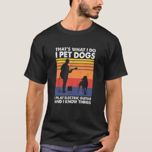 Camiseta Pet Cães Eu Toco Violão Elétrico E Sei Coisas