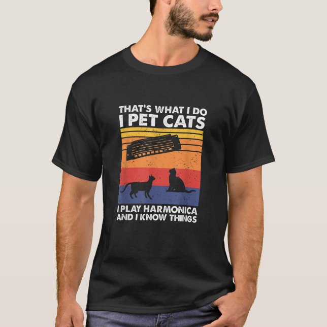 Camiseta Pet Cats Eu Toco Harmonica E Sei Que As Coisas Est (Frente)