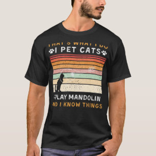 Camiseta Pet Cats, Toco Mandolin, e Conheço Coisas Divertid