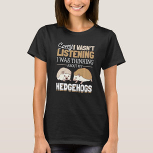 Camiseta Pet de Hedgehog Desculpe não estar escutando