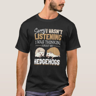 Camiseta Pet de Hedgehog Desculpe não estar escutando