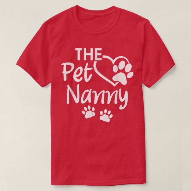Camiseta Pet Nanny Pet Sitting Pet Watcher Sitter (Frente do Design)