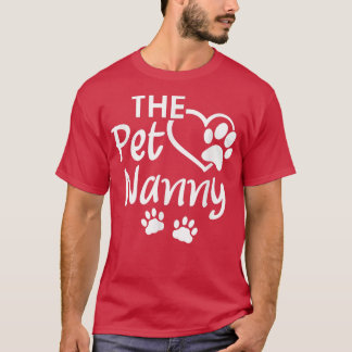 Camiseta Pet Nanny Sitting Pet Watcher Pet Sitter T