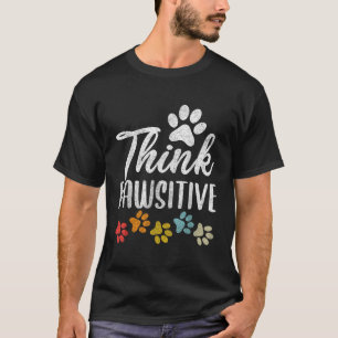 Camiseta Pet Owner Shirt Men As Mulheres Pensam Que Cão Paw