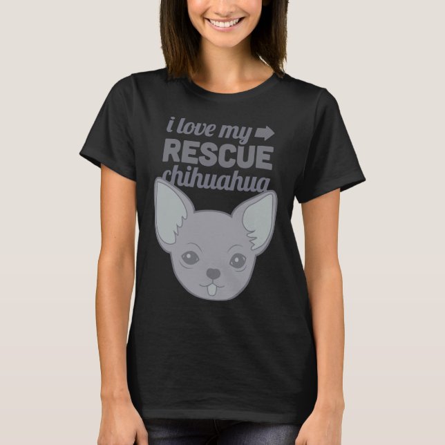 Camiseta Pet Rescut Chihuahua Shelter Dog Love (Frente)