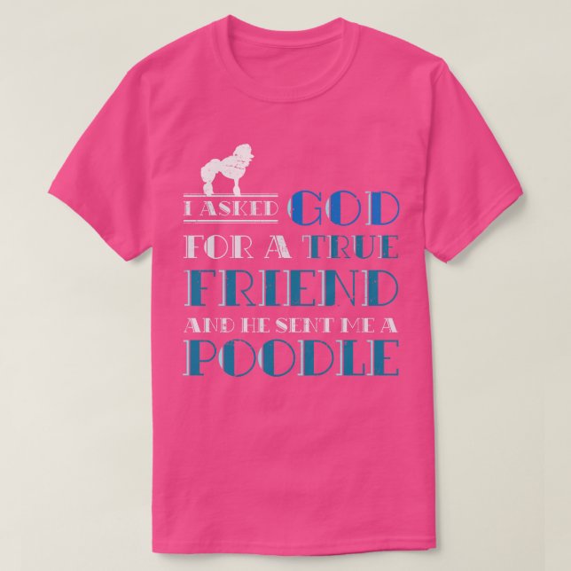 Camiseta Pet True Friend Dog Lover Poodle (Frente do Design)
