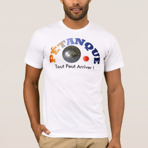 Camiseta Petanque "qualquer coisa pode acontecer" em franc