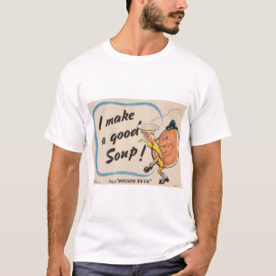 Camiseta Pete de batata faz boa sopa