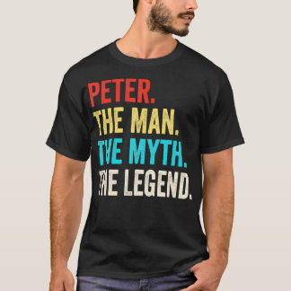 Camiseta Peter The Man The Myth The Legend shirt Gift for P