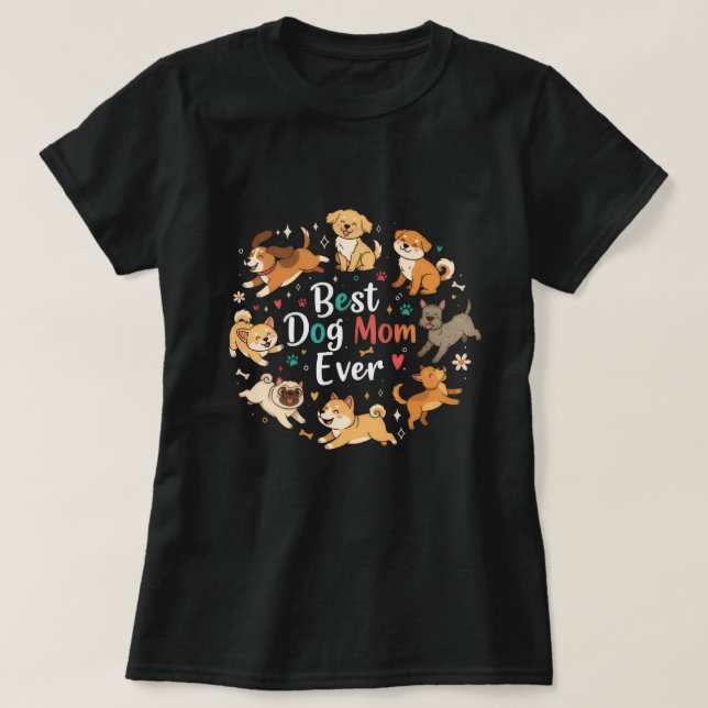 Camiseta Petful-Mom Best Dog Mom Ever (Frente do Design)